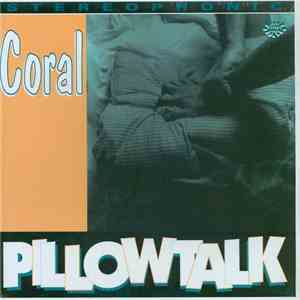 Coral  - Pillowtalk flac album