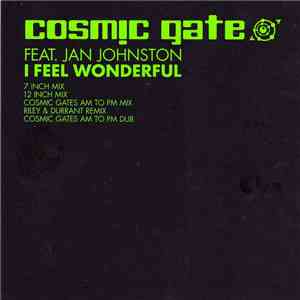 Cosmic Gate Feat. Jan Johnston - I Feel Wonderful flac album