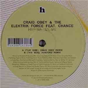 Craig Obey & The Elektrik Force - Hyp-Ma-Tize-Me flac album