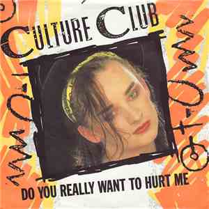 Culture Club - Do You Really Want To Hurt Me flac album
