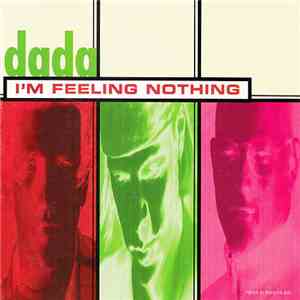 Dada  - I'm Feeling Nothing flac album