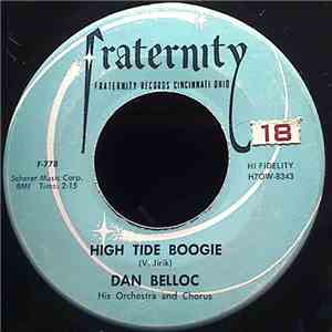 Dan Belloc And His Orchestra - High Tide Boogie / Dancero flac album