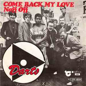 Darts - Come Back My Love / Naff Off flac album