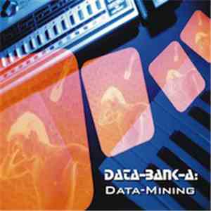 Data-Bank-A - Data-Mining flac album