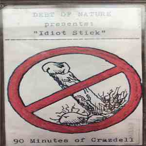 Debt Of Nature - Idiot Stick flac album