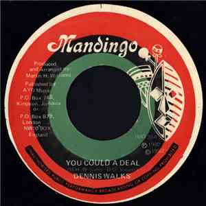 Dennis Walks - You Could A Deal flac album