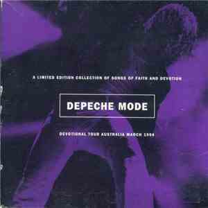 Depeche Mode - A Limited Edition Collection Of Songs Of Faith And Devotion - Devotional Tour Australia March 1994 flac album