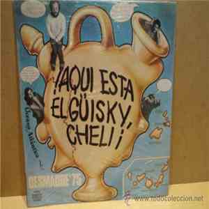 Desmadre 75 - ¡Aquí Está El Güisky, Cheli! flac album