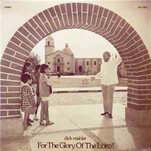 Dick Mishler - For The Glory Of The Lord! flac album