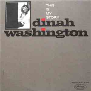 Dinah Washington - This Is My Story flac album