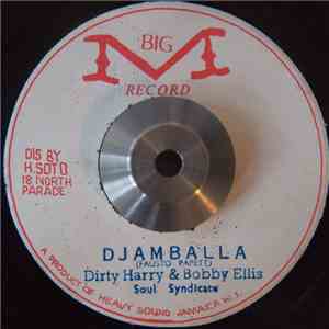 Dirty Harry & Bobby Ellis, Soul Syndicate - Djamballa flac album