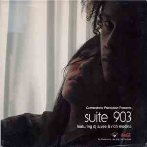 DJ A. Vee & Rich Medina - Suite 903 No.1 flac album