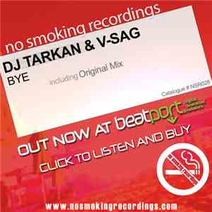 DJ Tarkan & V-Sag - Bye flac album