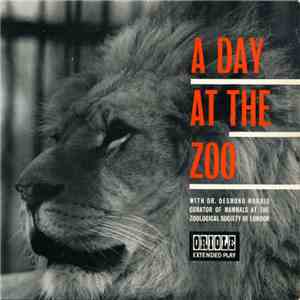 Dr. Desmond Morris - A Day At The Zoo flac album