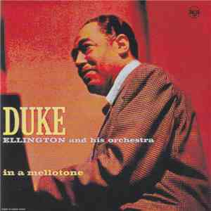 Duke Ellington And His Orchestra - In A Mellotone flac album