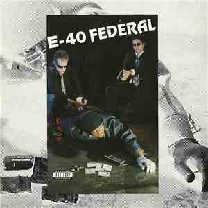 E-40 - Federal flac album