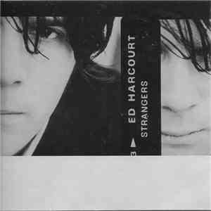 Ed Harcourt - Strangers flac album