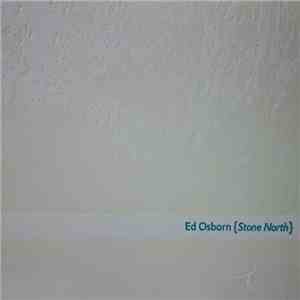 Ed Osborn - Stone North flac album