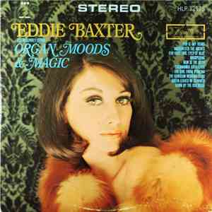 Eddie Baxter - Organ Moods & Magic flac album