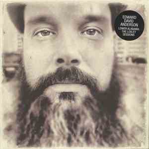 Edward David Anderson - Lower Alabama: The Loxley Sessions flac album
