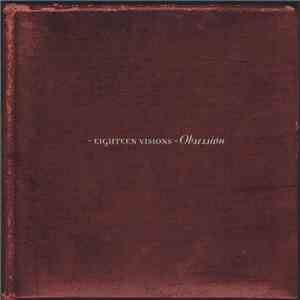 Eighteen Visions - Obsession flac album