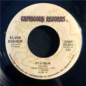 Elvin Bishop - It's A Feelin' / Right Now Is The Hour flac album