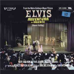Elvis Presley - Avventura In Oriente (Harem Holiday) flac album