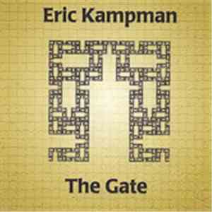 Eric Kampman - The Gate flac album