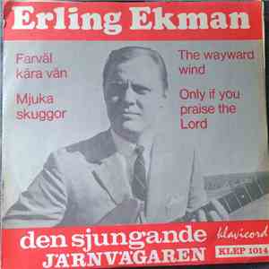 Erling Ekman - Den Sjungande Järnvägaren flac album
