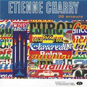 Etienne Charry - 36 Erreurs flac album