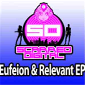 Eufeion & Relevant - Eufeion & Relevant EP flac album