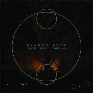 Evangelicum - Necroholistic Dreams flac album