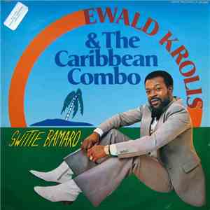 Ewald Krolis & The Caribbean Combo - Switie Bamaro flac album