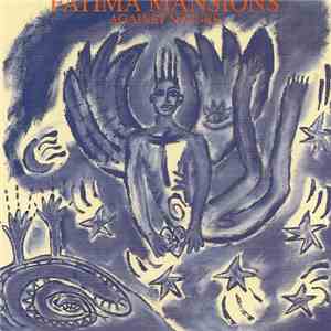 Fatima Mansions - Against Nature flac album