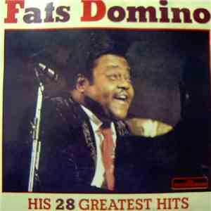 Fats Domino - His 28 Greatest Hits flac album