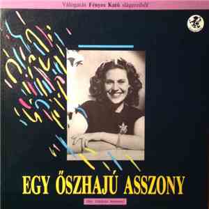 Fényes Kató - Egy Őszhajú Asszony flac album