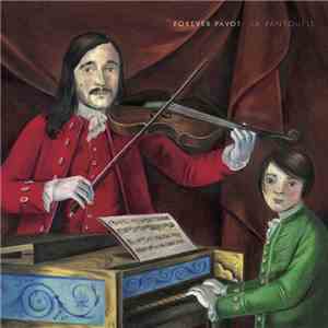 Forever Pavot - La Pantoufle flac album