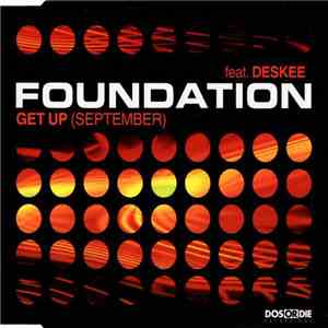 Foundation Feat. Deskee - Get Up (September) flac album