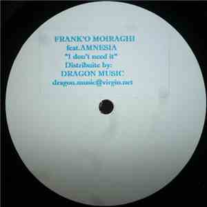 Frank 'O Moiraghi - I Don't Need It flac album