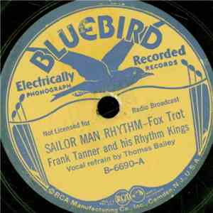 Frank Tanner And His Rhythm Kings / Chicago Rhythm Kings - Sailor Man Rhythm / The Boston Tea Party flac album