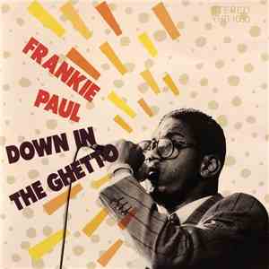 Frankie Paul - Down In The Ghetto flac album