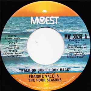 Frankie Valli & The Four Seasons - Walk On Don't Look Back flac album