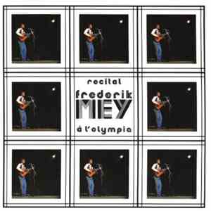 Frederik Mey - Récital Frédérik Mey à L'Olympia flac album