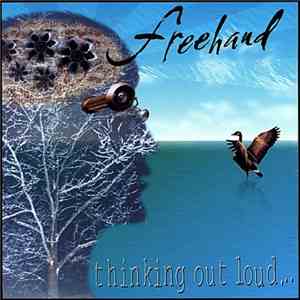 Freehand  - Thinking Out Loud ... flac album