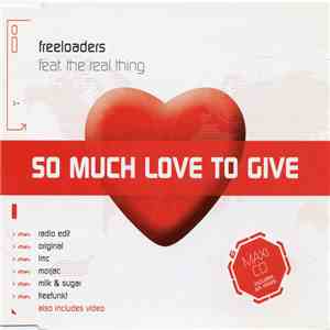 Freeloaders  Feat. The Real Thing - So Much Love To Give flac album