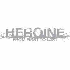 From First To Last - Heroine flac album