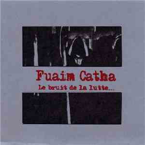 Fuaim Catha - Le Bruit De La Lutte... flac album