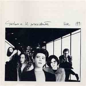 Garbo  - Garbo E Il Presidente - Live 1991 flac album
