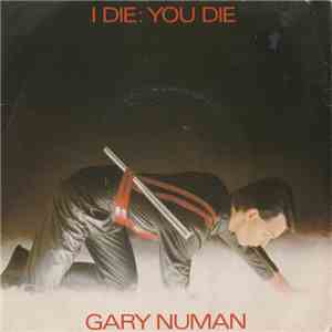 Gary Numan - I Die: You Die flac album