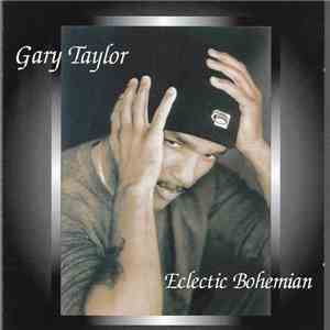 Gary Taylor - Eclectic Bohemian flac album